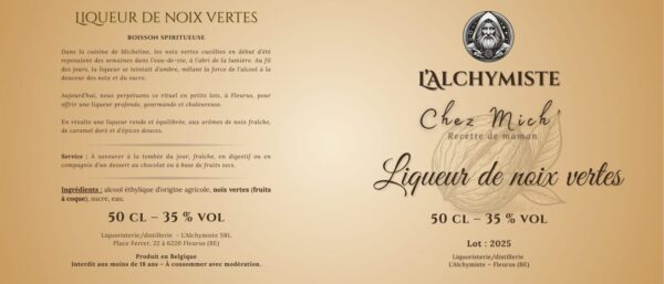 Gd Etiquette - Liquer de noix (234 x 105 mm) (245 x 105 mm) L’Alchymiste – Liqueur de noix vertes “Chez Mich’” 50 cl (35 % vol)